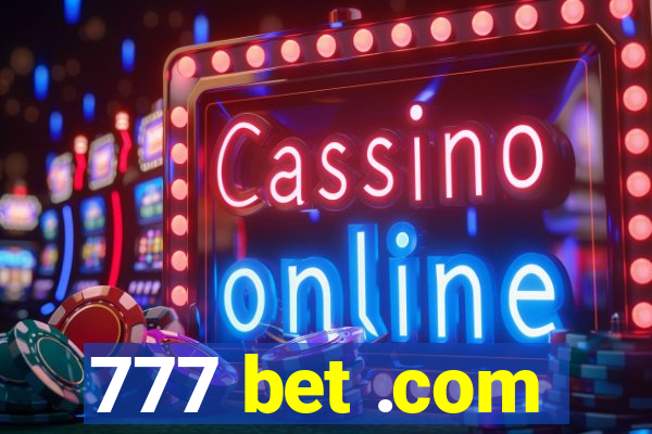 777 bet .com